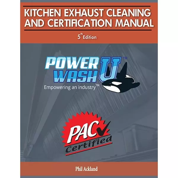 Phil Ackland's Kitchen Exhaust Cleaning & Certification Manual